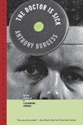 The Doctor is Sick | Anthony Burgess | 