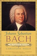 Johann Sebastian Bach | Christoph Wolff | 