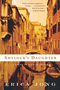 Shylock's Daughter | Erica Jong | 