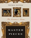 Master Pieces | Thomas Hoving | 