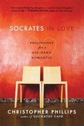 Socrates in Love | Christopher Phillips | 