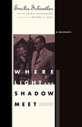 Where Light and Shadow Meet | Emilie Schindler | 