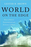 World on the Edge | Lester R. Brown | 