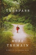 Trespass | Rose Tremain | 