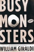 Busy Monsters | William (boston University) Giraldi | 
