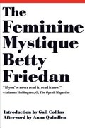 FEMININE MYSTIQUE 50TH ANNIV/E | Betty Friedan | 