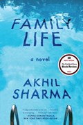 Family Life - A Novel | Akhil Sharma | 
