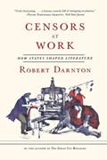 Censors at Work | Robert Darnton | 