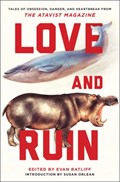 Love and Ruin | Evan Ratliff | 