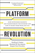 Platform Revolution | Geoffrey G. Parker ; Marshall W. Van Alstyne ; Sangeet Paul Choudary | 