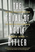 The Trial of Adolf Hitler | KING, David | 