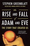 The Rise and Fall of Adam and Eve | Stephen (Harvard University) Greenblatt | 
