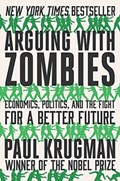 Arguing with Zombies | Paul (City University of New York) Krugman | 