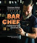 Bar Chef | Christiaan Rollich ; Carolynn Carreno | 