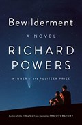 Bewilderment - A Novel | Richard Powers | 