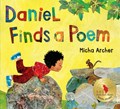 Daniel Finds a Poem | Micha Archer | 
