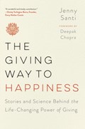 The Giving Way to Happiness | Jenny (Jenny Santi) Santi | 