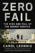 Zero Fail | Carol Leonnig | 