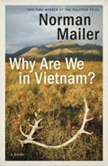 Why Are We in Vietnam? | Norman Mailer | 