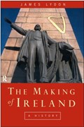 The Making of Ireland | James (Trinity College, Dublin, Ireland) Lydon | 