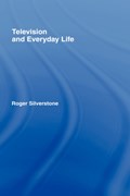 Television And Everyday Life | Roger Silverstone | 
