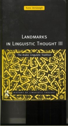 Landmarks in Linguistic Thought Volume III