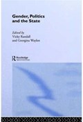 Gender, Politics and the State | VICKY (UNIVERSITY OF WINCHESTER,  UK) Randall ; Georgina Waylen | 