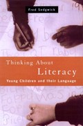 Thinking About Literacy | Fred (Writer, journalist and commentator, Uk) Sedgwick | 