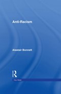 Anti-Racism | Alastair Bonnett | 