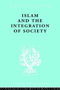 Islam and the Integration of Society | W. Montgomery Watt ; Prof W Montgomery Watt | 