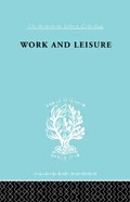Work & Leisure         Ils 166 | Nels Anderson | 