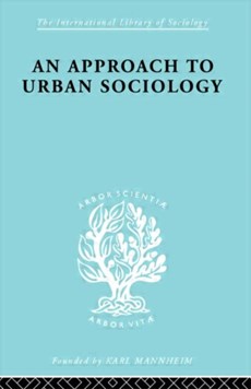An Approach to Urban Sociology
