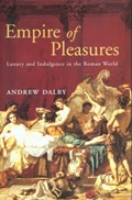 Empire of Pleasures | Andrew Dalby | 
