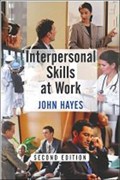Interpersonal Skills at Work | John Hayes | 