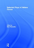 The Selected Plays of Helene Cixous | Helene Cixous | 