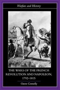 The Wars of the French Revolution and Napoleon, 1792-1815 | Usa)connelly Owen(UniversityofSouthCarolina | 