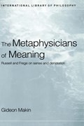 Metaphysicians of Meaning | Gideon Makin | 