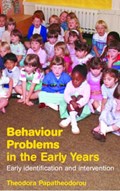 Behaviour Problems in the Early Years | UK.)Papatheodorou Theodora(EarlyChildhoodEducatorandResearcher | 