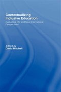 Contextualizing Inclusive Education | DAVID (UNIVERSITY COLLEGE LONDON INSTITUTE OF EDUCATION,  UK) Mitchell | 