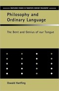 Philosophy and Ordinary Language | Oswald Hanfling | 