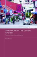Singapore in the Global System | Uk)preston Peter(UniversityofBirmingham | 
