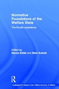Normative Foundations of the Welfare State | Nanna Kildal ; Stein Kuhnle | 