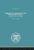 England's Foreign Trade in the Nineteenth Century | A.L. Bowley | 