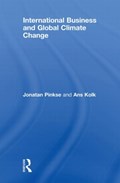 International Business and Global Climate Change | Jonatan Pinkse ; Ans Kolk | 