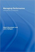 Managing Performance | Geert (Katholieke Universiteit Leuven, Belgium) Bouckaert ; John (University of Canberra, Australia) Halligan | 