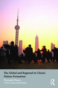 The Global and Regional in China's Nation-Formation | Prasenjit (National University of Singapore) Duara | 