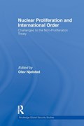 Nuclear Proliferation and International Order | Olav Njolstad | 