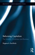 Reforming Capitalism | Rogene Buchholz | 