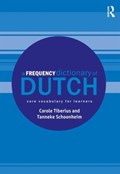 A Frequency Dictionary of Dutch | Carole Tiberius ; Tanneke Schoonheim | 