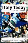 Italy Today | Andrea Mammone ; Giuseppe A. Veltri | 